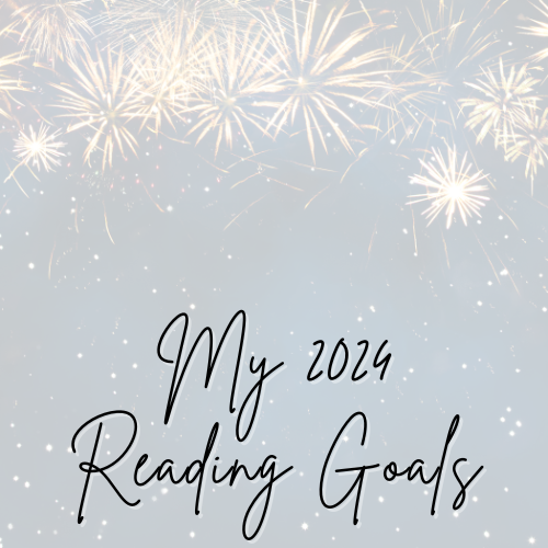 My 2024 Reading Goals