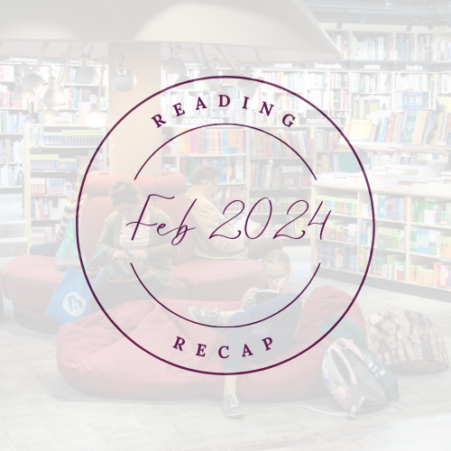 February 2024 Reading Recap
